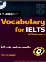 Cambridge, Vocabulary for IELTS with answers, Cullen P., 2008