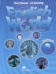 English World 2, Workbook, Bowen M., Hocking L., 2009