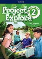 Project Explore, student's book 2, Wheeldon S., Shipton P., 2019