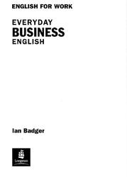 Everyday Business English, Badger I.