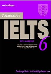 Cambridge IELTS 6, Examination papers from University of Cambridge ESOL Examinations, English for Speakers of Other Languages, 2007