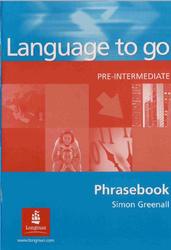 Language to go, Phrasebook, Greenall S., 2002