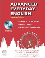 Advanced Everyday English, Collins S., 2011