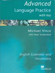 Advanced Language Practice, With key, Vince M., Sunderland P., 2003