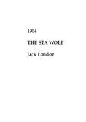 The Sea Wolf, London J., 1904
