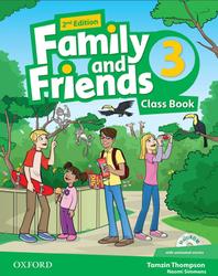 Family and Friends 3, Class Book, Thompson T., Simmons N., 2014