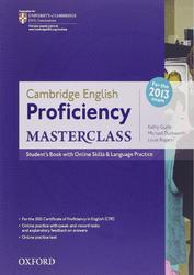 Cambridge English, Proficiency Masterclass Students Book, Gude K., Duckworth M., Rogers L., 2012