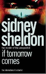 If Tomorrow Comes - Если наступит завтра - Sheldon Sidney - Шелдон Сидни