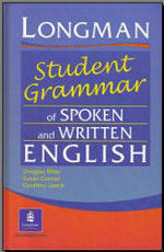 Longman Student Grammar of Spoken and Written English - Douglas Biber, Susan Conrad, Geoffrey Leech
