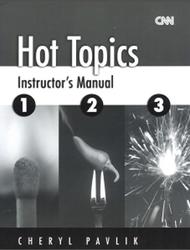 Hot Topics, Instructors Manual for Books 1-2-3, Cheryl Pavlik, Chase R.T.