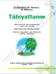 Tábiyattaniw, 3 klas, Bahromov A., Sharipov Sh., Nabiyeva M., 2019
