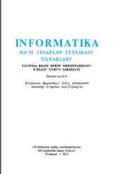 Informatika ha’m yesaplaw texnikasi’, 8 klas, Boltayev B.J., 2015