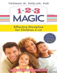 1-2-3 Magic, Effective Discipline for Children 2-12, Thomas W., 2016
