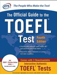 The Official Guide to the TOEFL, Test, Fourth Edition, 2012
