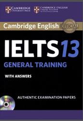 Cambridge English, IELTS 13, General Training, With answers, 2018