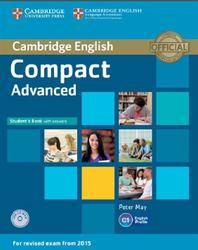Compact Advanced (C1), Student's Book with Answers, May P., 2014