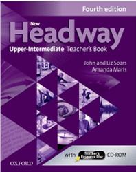New Headway, Upper-Intermediate, Teacher's book, Soars L., Soars J., Maris A., 2014