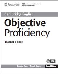 Objective Proficiency, Teacher's Book, Capel A., Sharp W., 2013