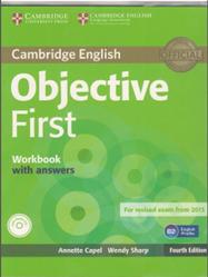 Objective First, Workbook with answers, Capel A., Sharp W., 2014