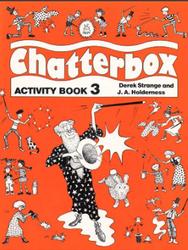 Chatterbox, Activity book, Level 3, Strange D., Holderness J.A.