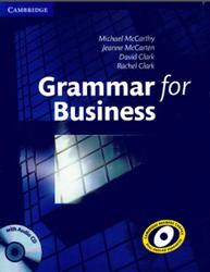 Grammar for business, McCarthy M., McCarten J., Clark D., Clark R., 2012