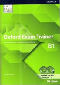 Oxford Exam Trainer, B1, Bogaievska I., 2018