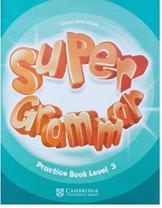 Cambridge English, super grammar, practice book 3, Holcombe G., 2012
