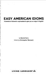 Easy American Idioms, Varra R., Warnasch C., 2006