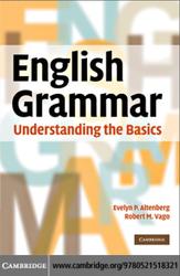 English Grammar, Understanding the Basics, Altenberg E.P., Vago R.M., 2010