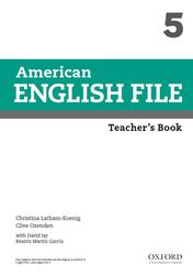 American English Filem, Teacher’s Book, Level 5, Latham-Koenig C., Oxenden C., Jay D., 2014