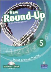 New Round-Up 5, English Grammar Practice, Students Book, EvanNew Round-Up 5, English Grammar Practice, Students Book, Evans V., Dooley J., 2011
