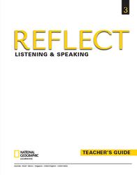 Reflect 3, Listening and Speaking, Teacher’s Guide, Blass L., Vargo M., 2022