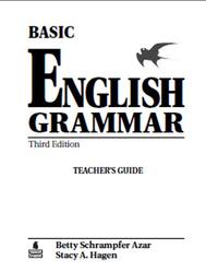 Basic english grammar, Third Edition, Teacher's Guide, Betty Schrampfer Azar, Stacy A.Hagen, 2006