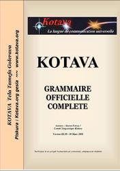 Kotava, Grammaire officielle complete, Version III.10, Fetcey S., 2008