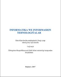 Informatika we informasion tehnologiýalar, 10 synp, Taýlakowyň N.I., 2017