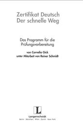 Zertifikat Deutsch Der schnelle Weg, Das Programm für die Prüfungsvorbereitung, Gick C., 2000