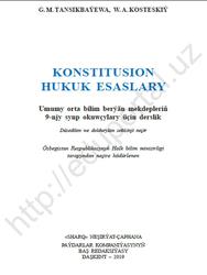 Konstitusion hukuk esaslary, 9 synp, Tansikbaýewa G.M., Kosteskiý W.A., 2019